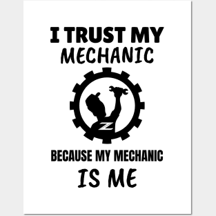 I Trust my Mechanic Because My Mechanic is me (Z car) Posters and Art